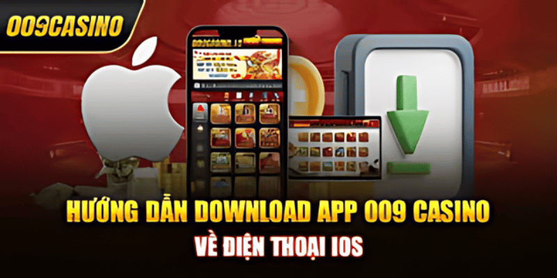 Tải app 009 Casino trên iOS